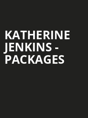 Katherine Jenkins - Packages at Bridgewater Hall